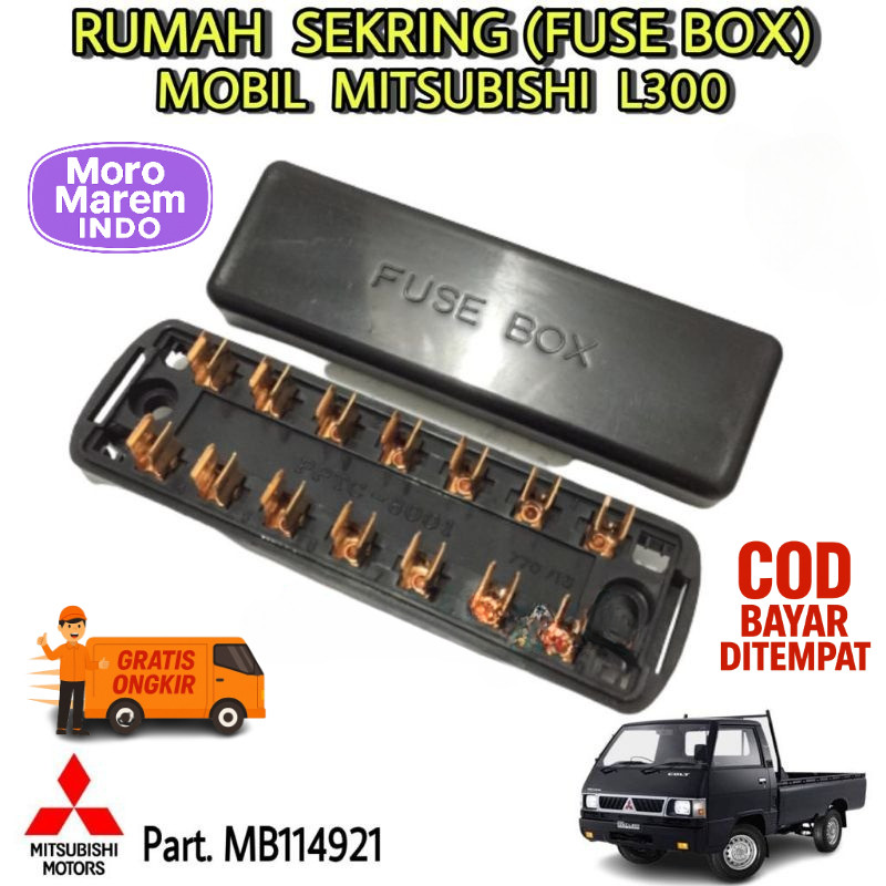 BOX SEKRING L300 / Fuse Box Rumah Sekring Sikring Untuk Mobil Mitsubishi L300 L 300 Bensin / Diesel
