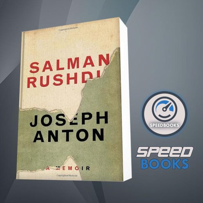 Buku Joseph Anton : a memoir Rushdie, Salman, Rushdie, Salman