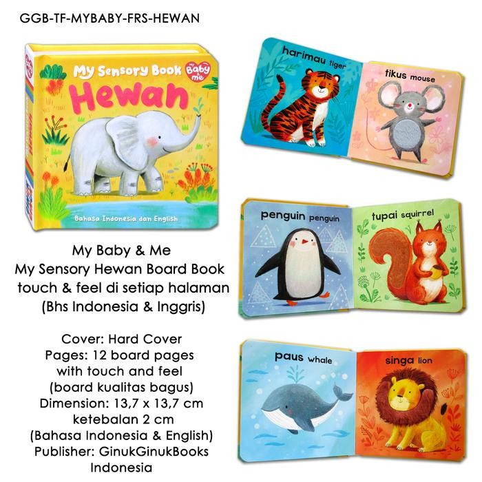 

My Baby & Me - My Sensory Hewan Board Book - touch & feel di setiap halaman (Bhs Indonesia & Inggris) - Hewan (new gajah)