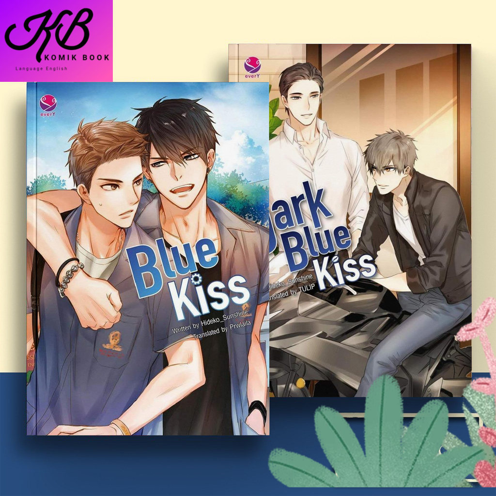 Blue Kiss & Dark Blue Kiss, ( Novel ) by Hideko_Sunshine TULIP