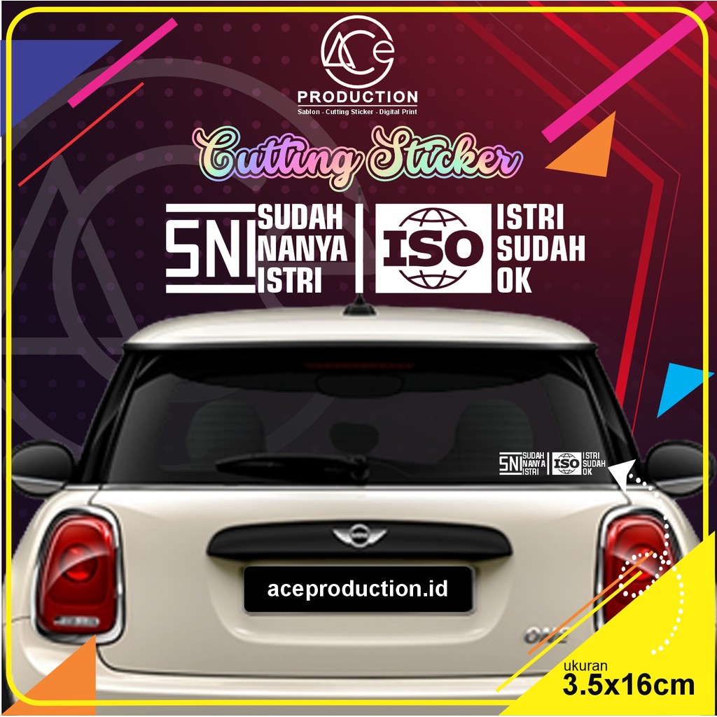 STIKER SNI STIKER ISO STIKER CUTTING SUDAH IZIN ISTRI