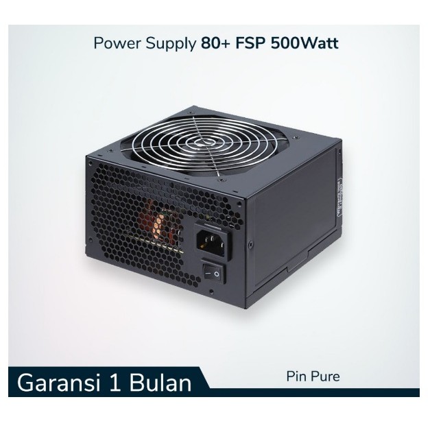 Jual PSU 500Watt 80+ / PowerSupply 500Watt 80+ Merk FSP Pin Pure