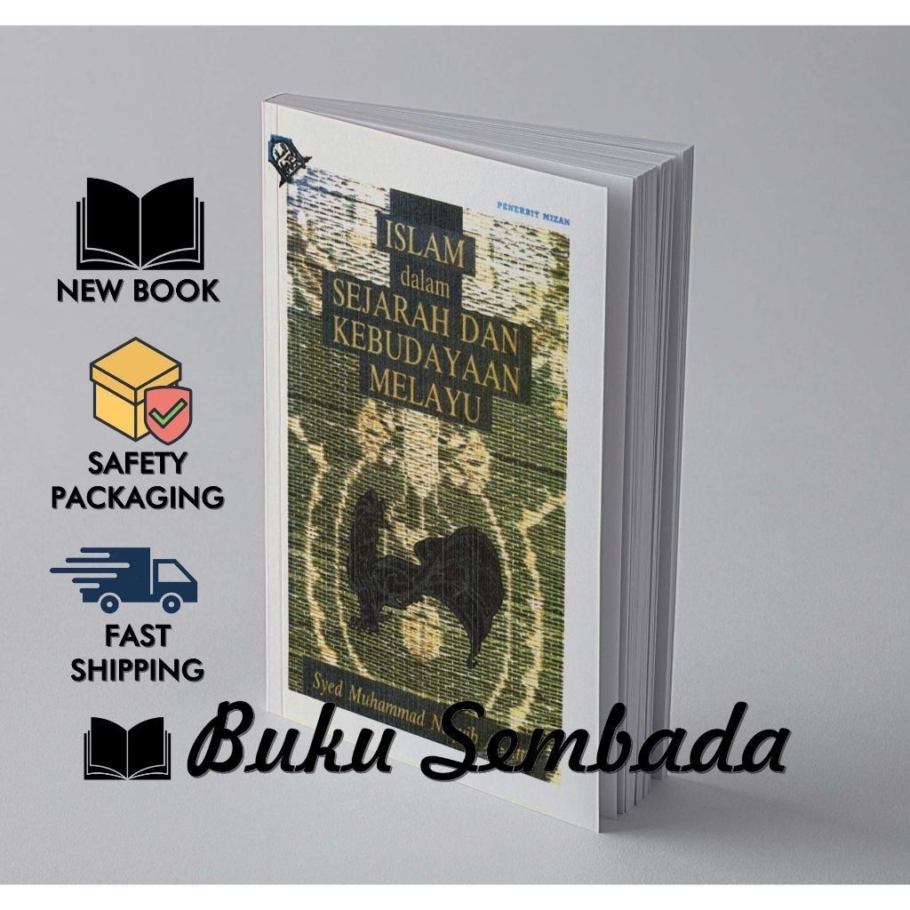 Islam Dalam Sejarah Dan Kebudayaan Melayu - Syed Muhammad Naquib