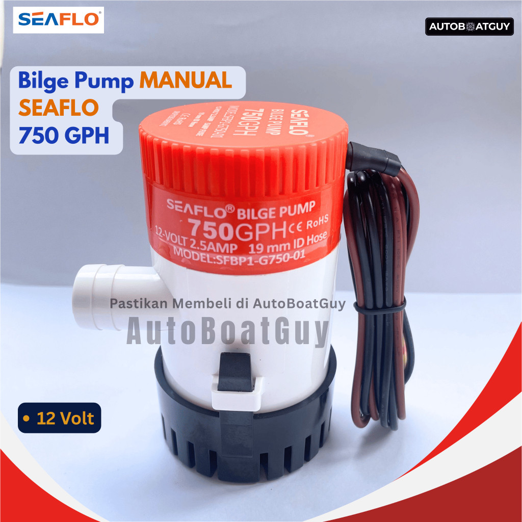 Bilge Pump Manual SEAFLO 750 GPH 12V (Pompa Celup Kapal 750 GPH)