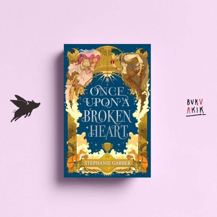 Once Upon a Broken Heart - Stephanie Garber