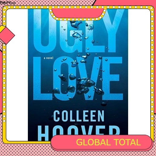 Ugly Love: A Novel By Colleen Hooveer