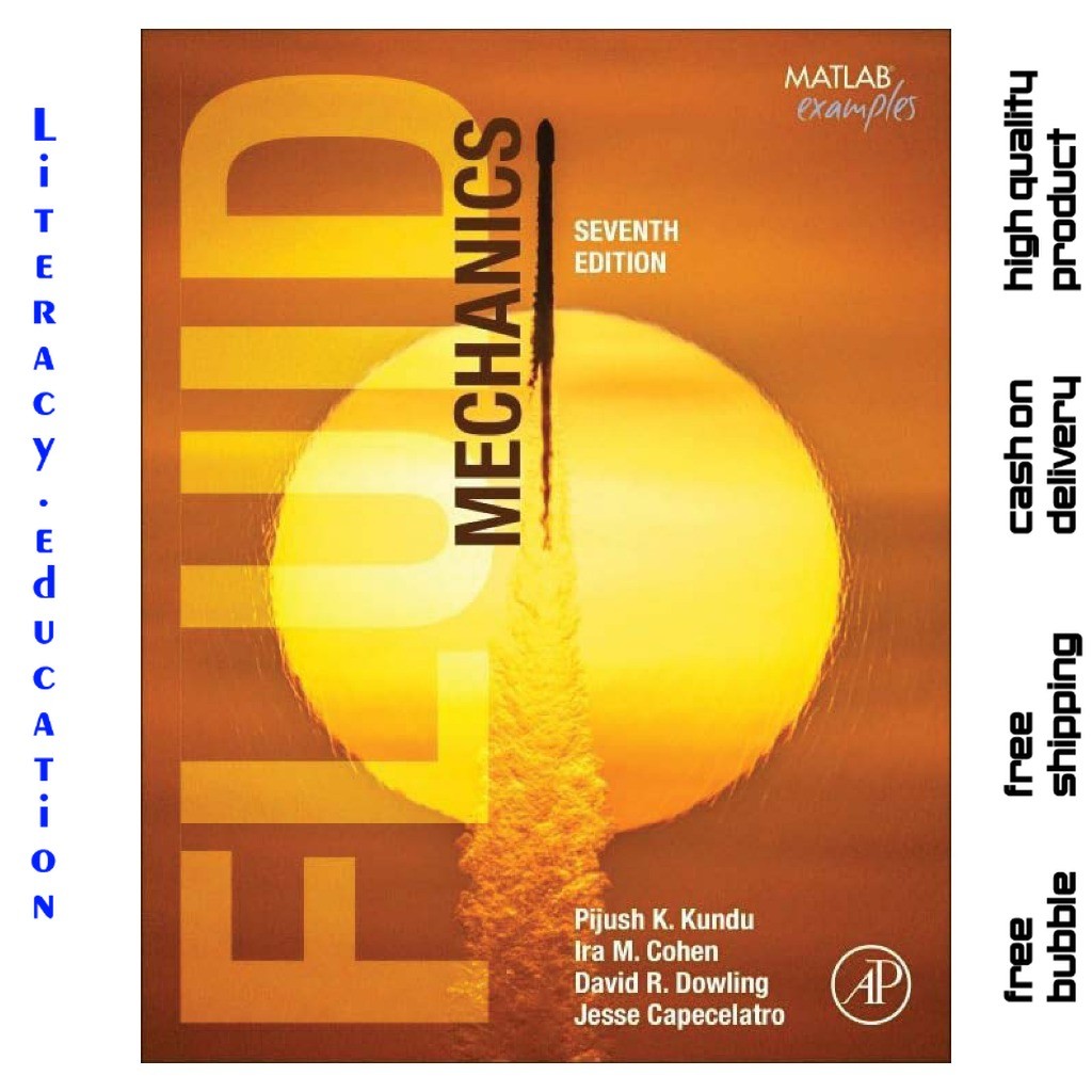 FLUID MECHANICS SEVENTH EDITION PIJUSH K. KUNDU, IRA M. COHEN, DAVID R. DOWLING, JESSE CAPECELATRO
