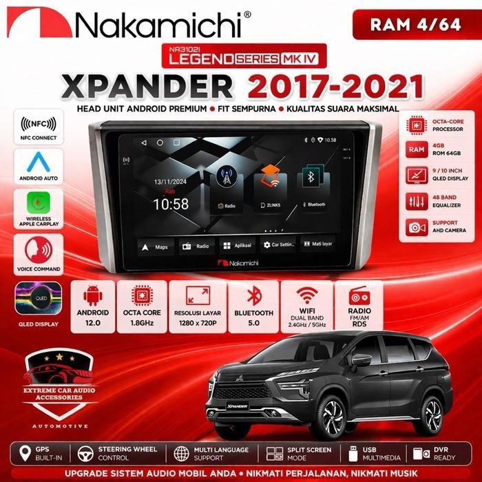 Nakamichi Headunit Android New Legend MK4 3102i NFC Carplay RAM 4/64GB untuk Mobil Xpander 2017-2021