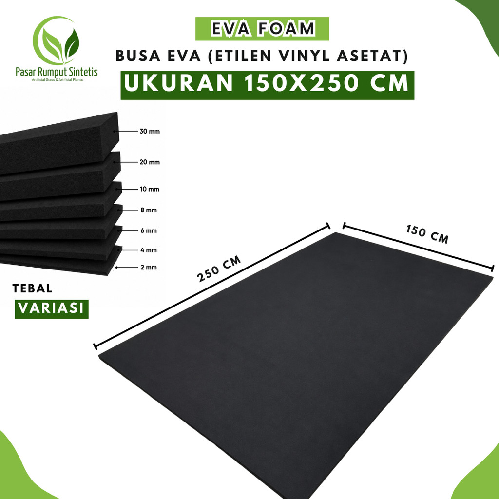 (EVA FOAM) Busa EVA (Etilen Vinyl Asetat) / Busa Ati Ukuran 150x250 (1 Lembar) cm Tebal Varian / Bus