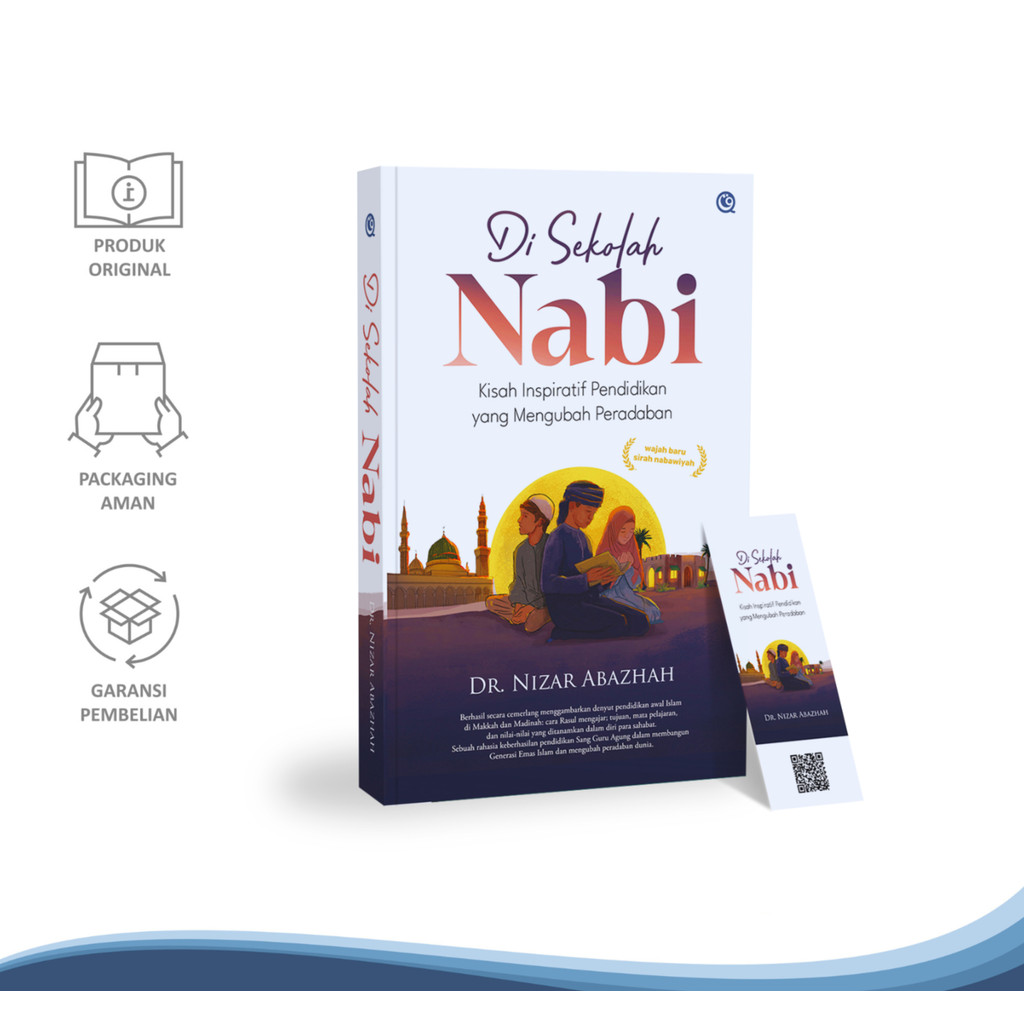 Buku Di Sekolah Nabi | Cara Nabi Mendidik Umat hingga Mengubah Peradaban | Penerbit Qaf