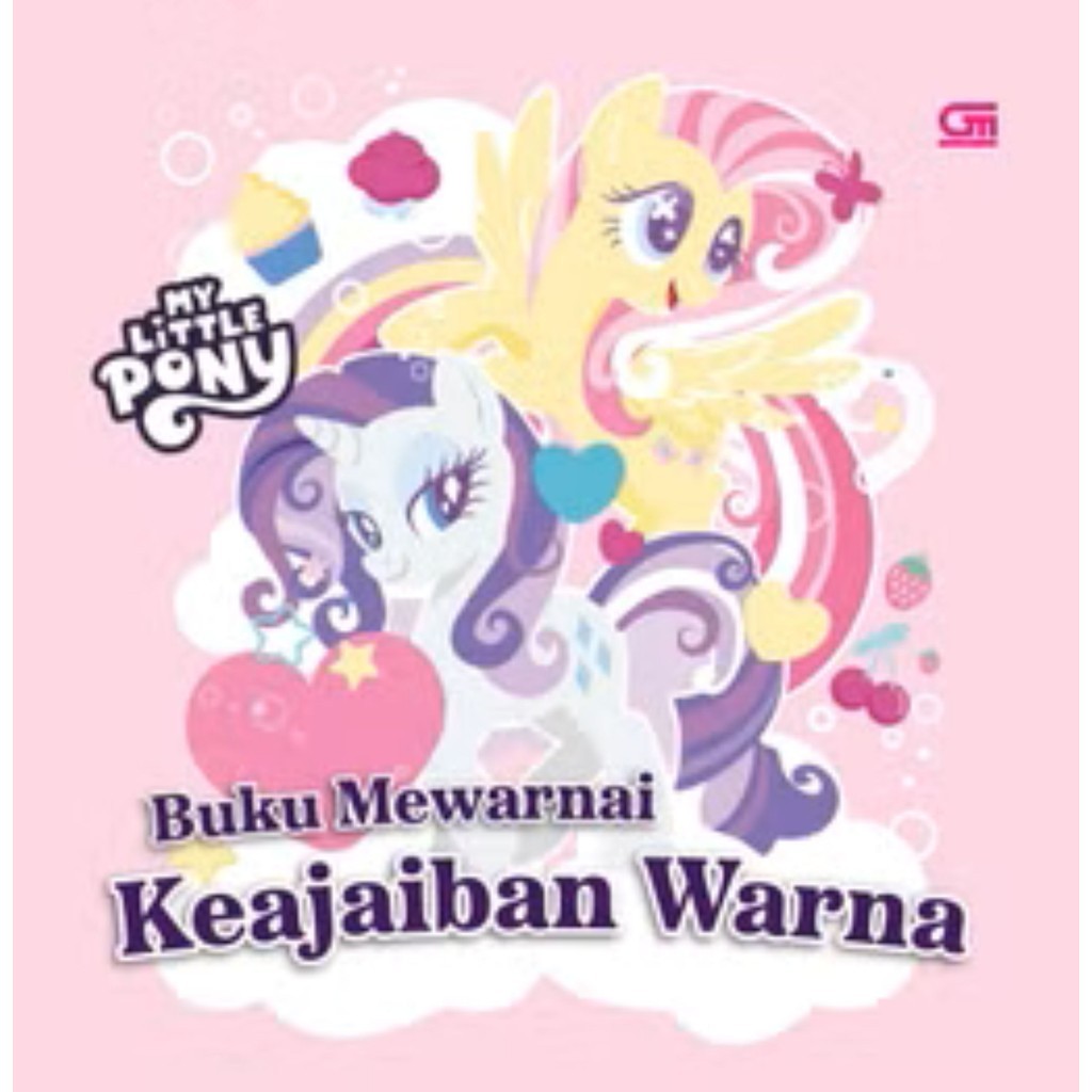 BHE: Buku Anak My Little Pony: Buku Mewarnai Keajaiban Warna  - Hasbro