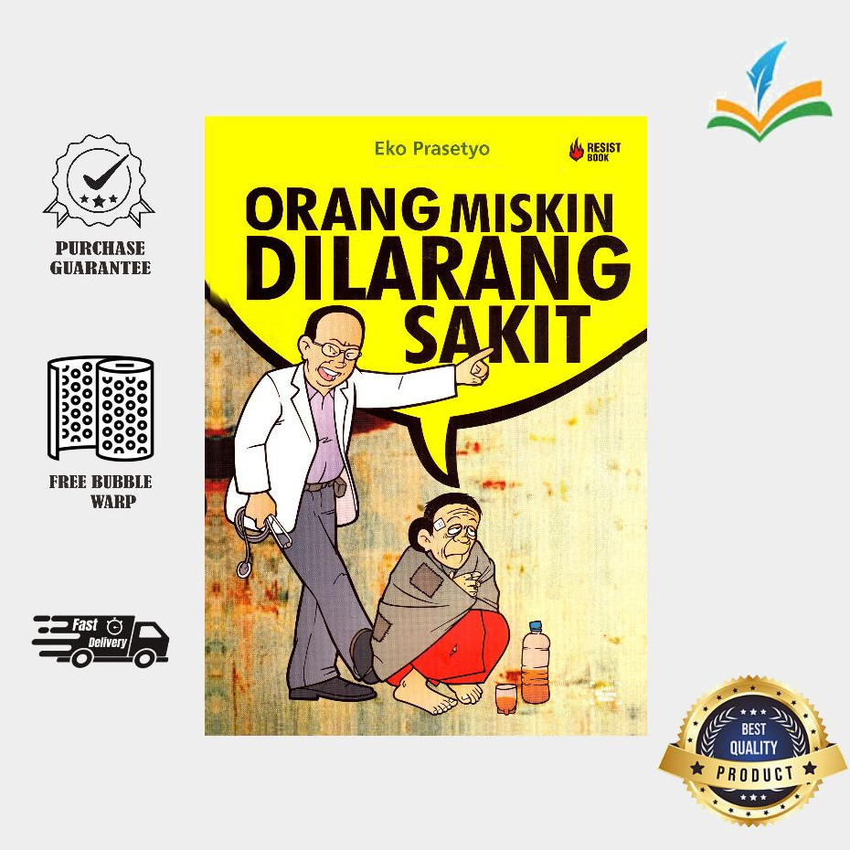 Orang Miskin Dilarang Sakit - Eko Prasetyo