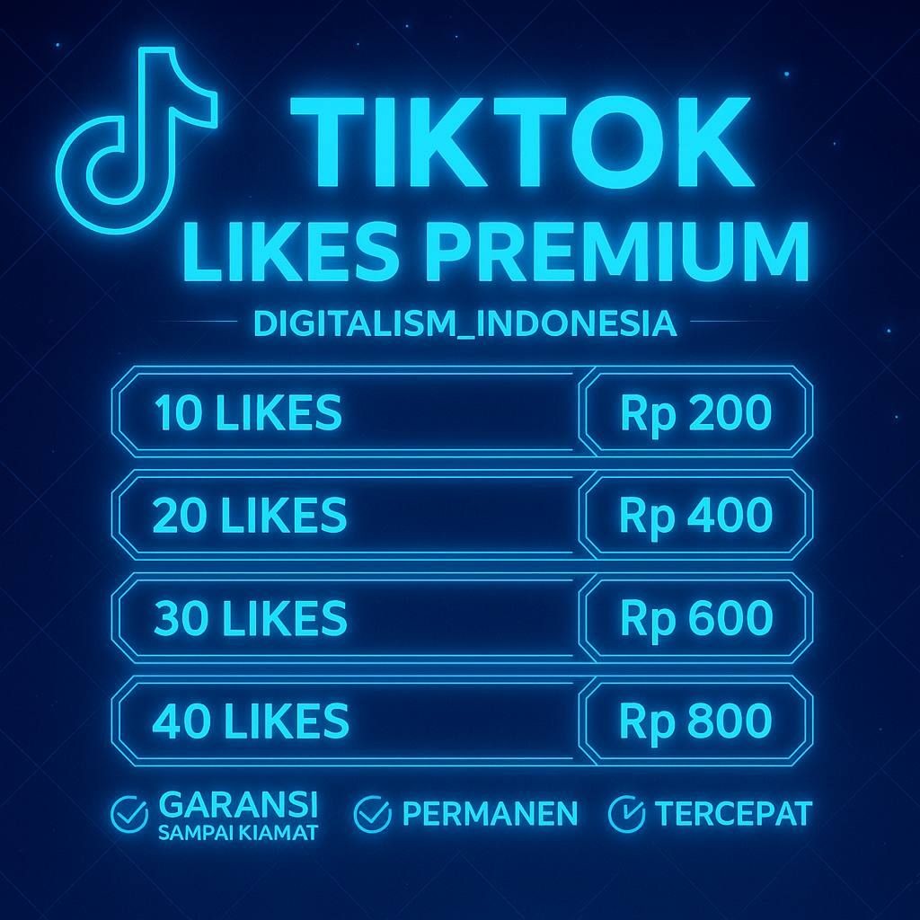 Likes Tiktok Aktif Garansi Refill 30 Hari No Drop| Tiktok Like Permanen Bergaransi| Tiktok Likes Per