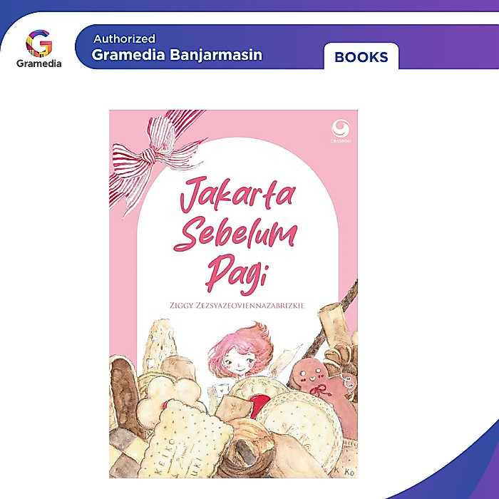 Gramedia Banjarmasin - Jakarta Sebelum Pagi