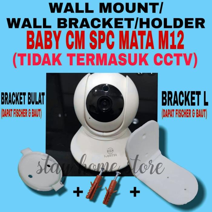 Bracket CCTV Baby Cam SPC Mata M12 Wall Mount Breket Braket Holder - Putih, 1 SET (BULAT&L)