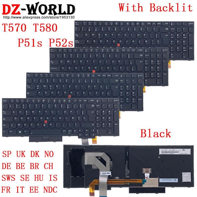 for Lenovo Thinkpad T570 P51S T580 P52S Laptop Backlit Keyboard SP UK DK NO DE BE BR  SWS SE HU IS F