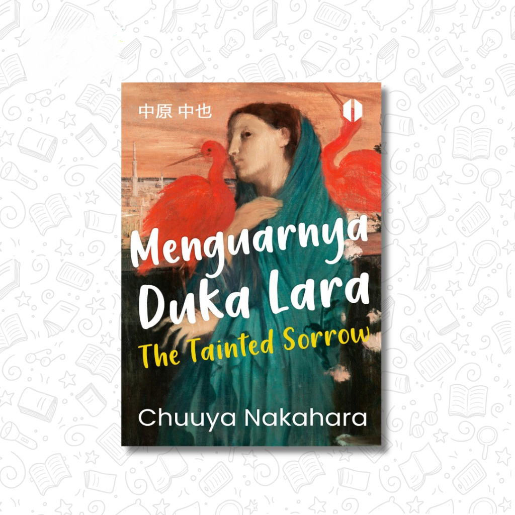 Menguarnya Duka Lara - Chuuya Nakahara
