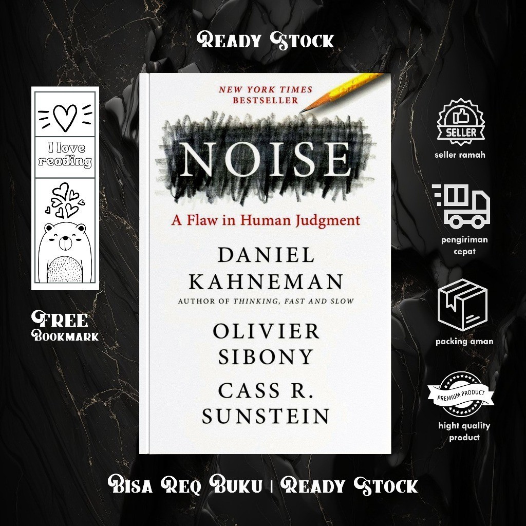 Noise by Daniel Kahneman