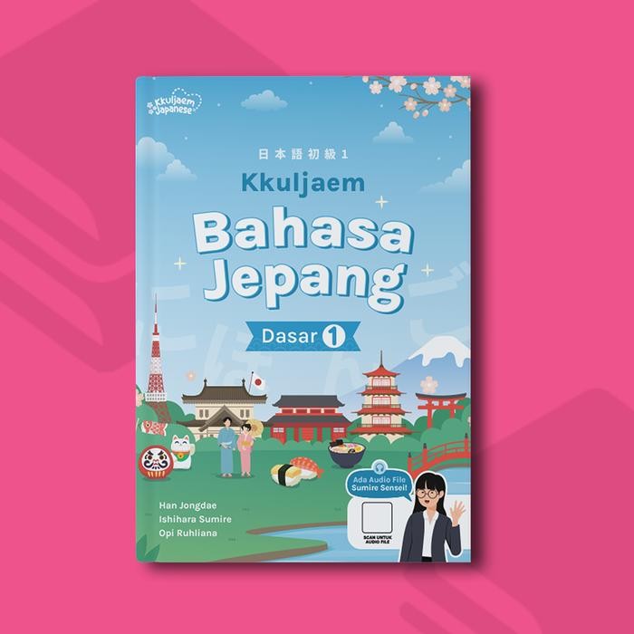 [TERLARIS] BUKU BELAJAR BAHASA JEPANG | BUKU KKULJAEM JAPANESE DASAR | BUKU PEMULA BAHASA JEPANG