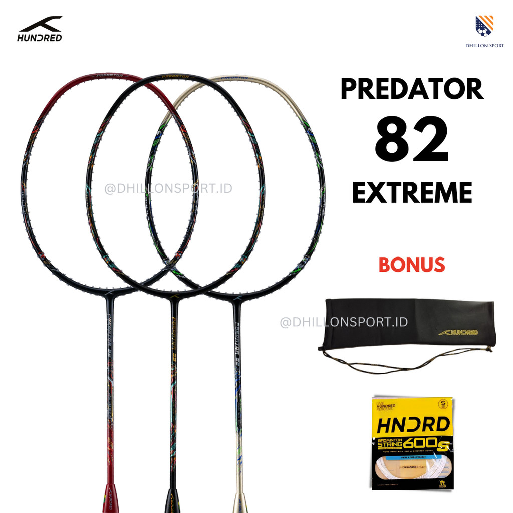 Raket Badminton Hundred Predator 82 & 84 Extreme | Predator 82 84 Extreme