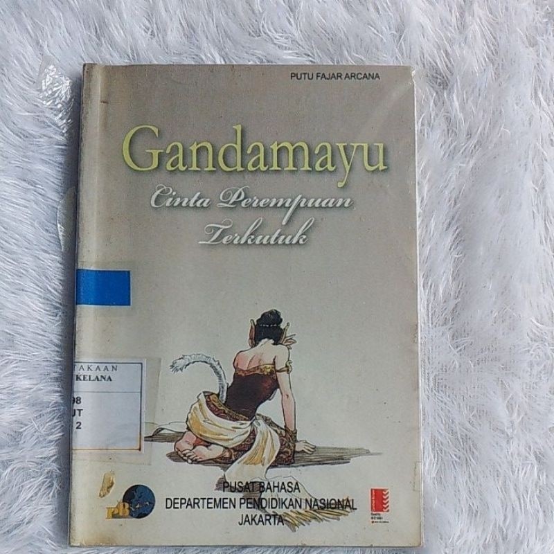 GANDAMAYU CINTA PEREMPUAN TERKUTUK - PUTU FAJAR ARSANA| ORIGINAL PRELOVED