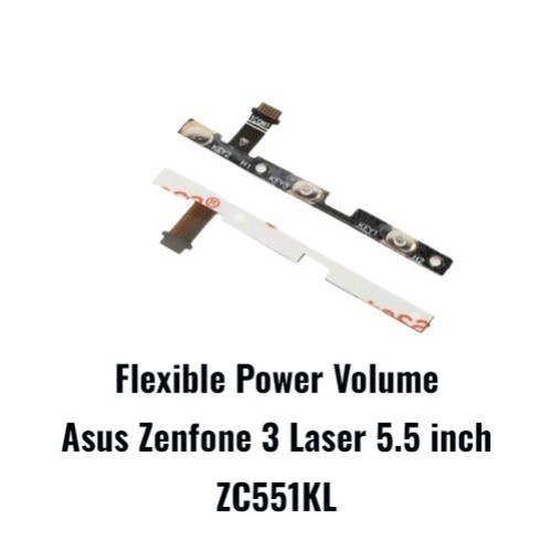 Flex Flexibel Flexible Power On Off Volume Asus Zenfone 3 Laser 5.5 inch ZC551KL flexible on off vol