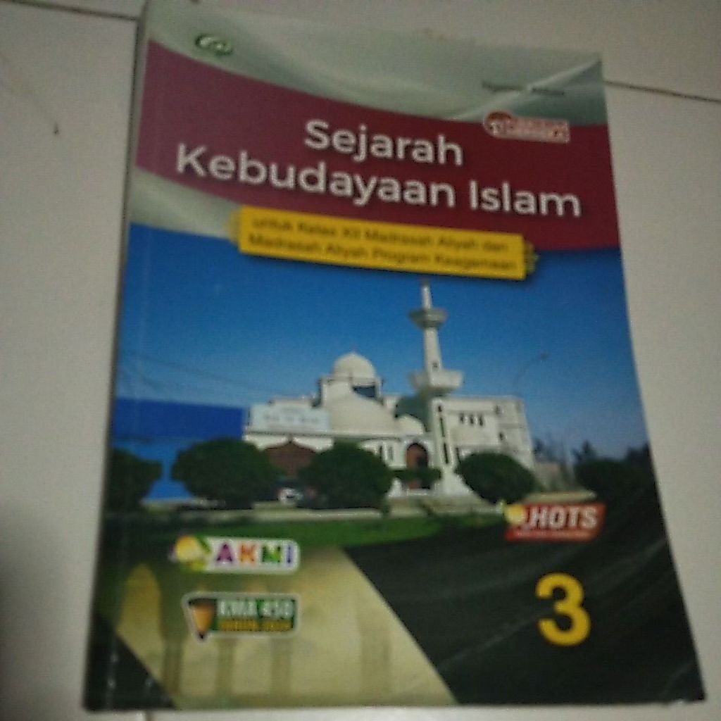 sejarah kebudayaan islam kls 3 MA (XII)