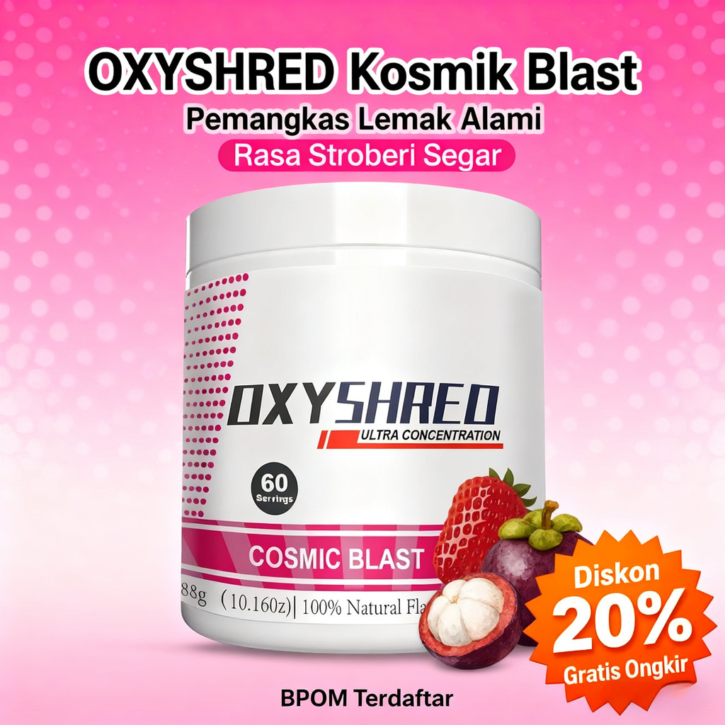 OxyShred Fat Burner - Pembakar Lemak, Boost Energi & Metabolisme, Rasa Cosmic Blast CO936