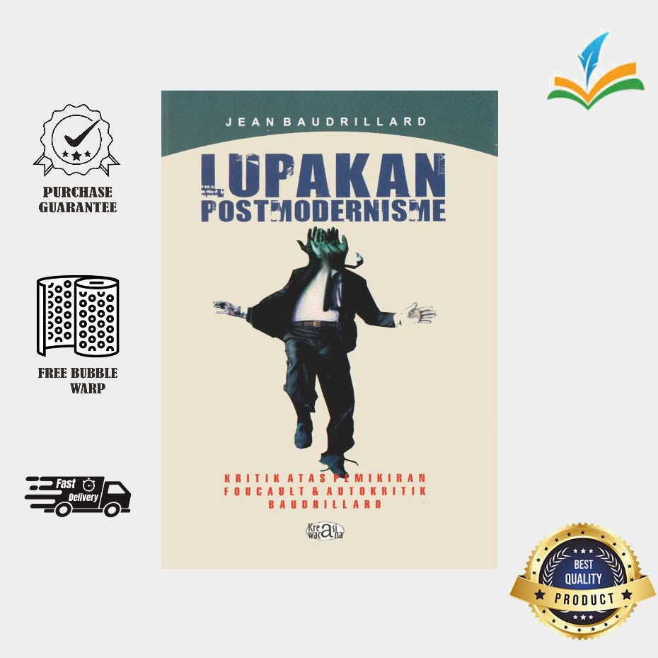 Lupakan Postmodernisme - Jean Baudrillard