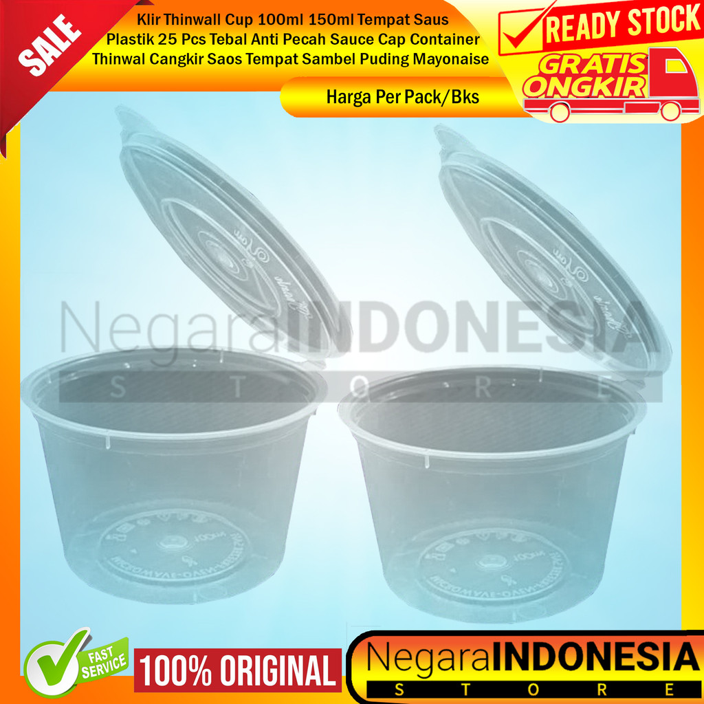 Klir Thinwall Cup Tempat Saus Plastik 100ml 150ml 25 Pcs Tebal Anti Pecah Sauce Cap Container Thinwa