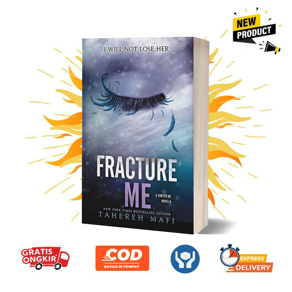 Fracture Me (Shatter Me, #2.5) by Tahereh Mafi