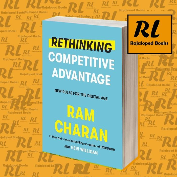Rethinking Competitive Advantage