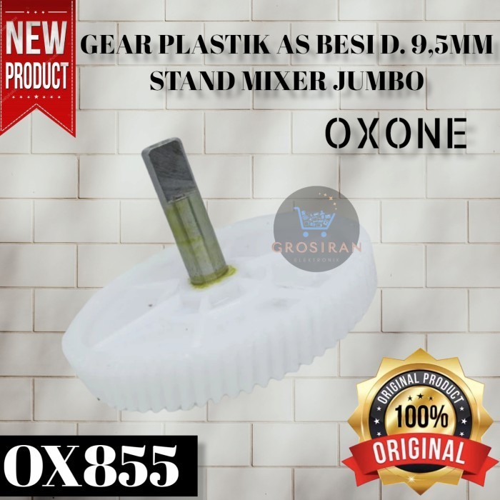 Mixer Jumbo OX 855 - HELICAL GEAR + AS SHARF / POROS TENGAH MIXER JUMBO OX855 4L OXONE MASTER STANDI
