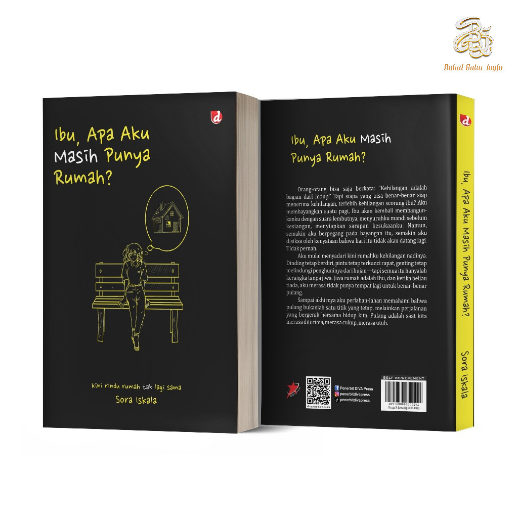 bbj - Buku Ibu Apa Aku Masih Punya Rumah? Kini Rindu Rumah Tak Lagi Sama - Sora Iskala - DIVA Press
