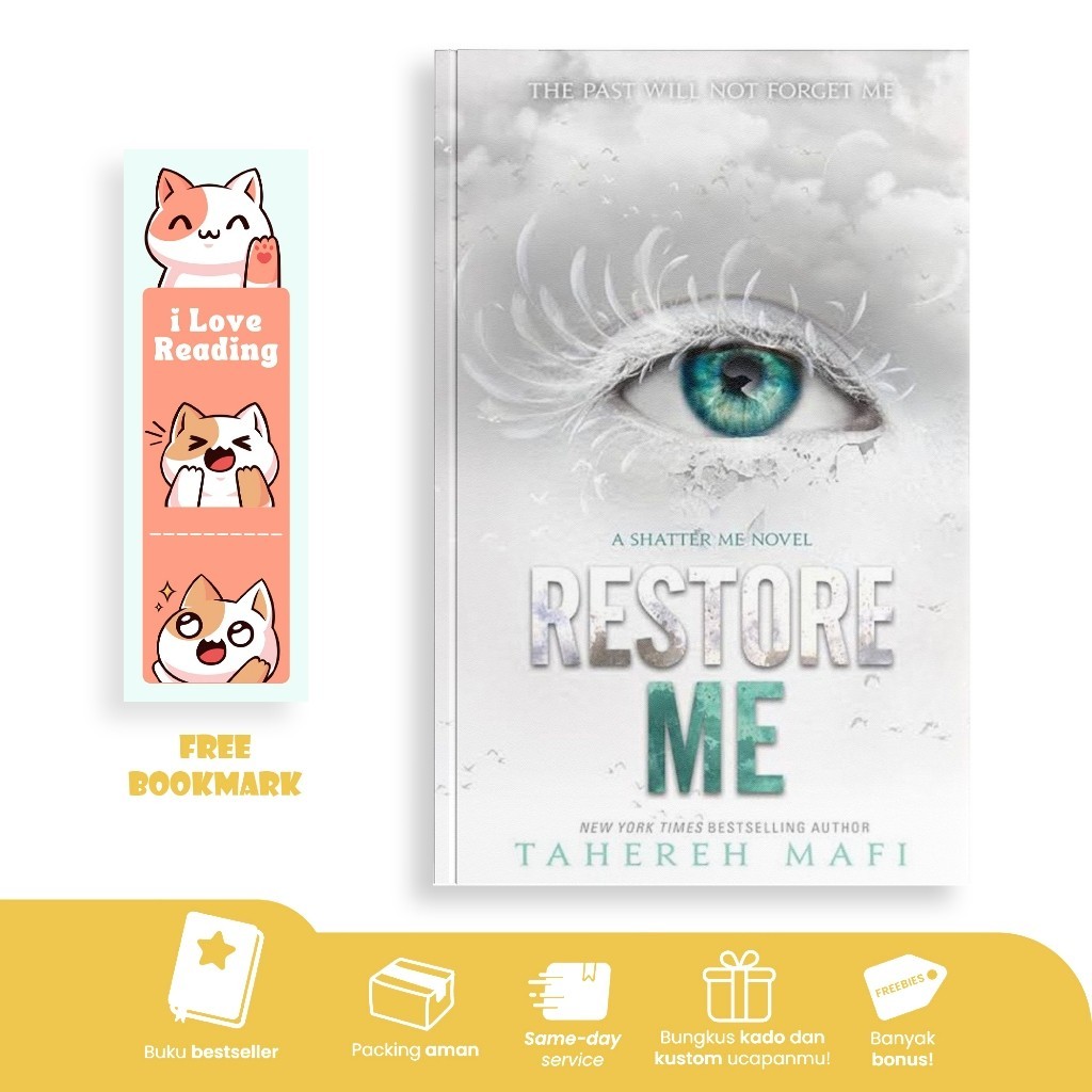 Restore Me (Shatter Me, #4) by Tahereh Mafi