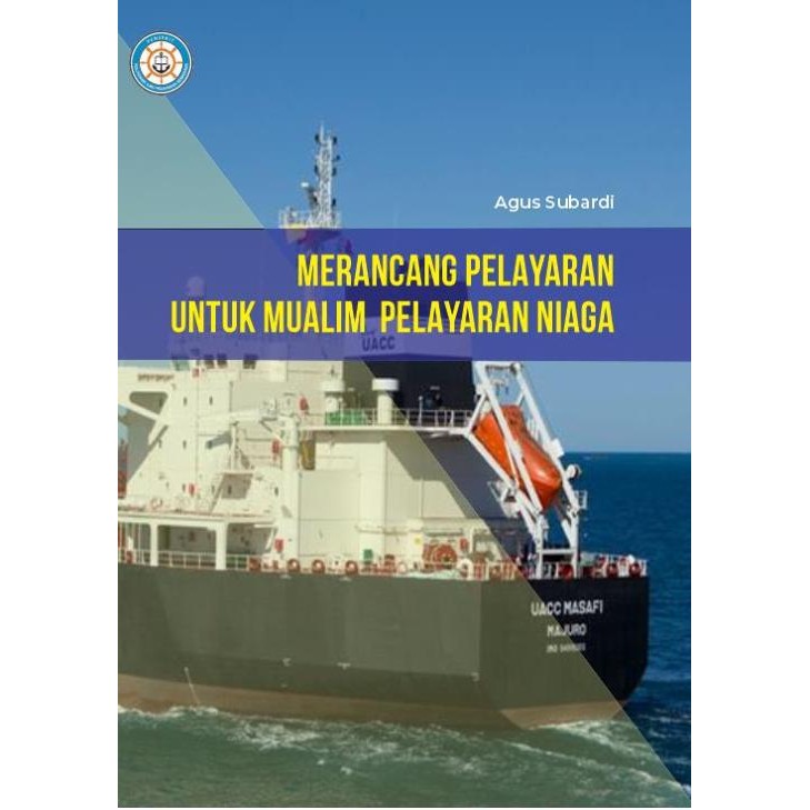 BUKU Merancang Pelayaran untuk Mualim Pelayaran Niaga
