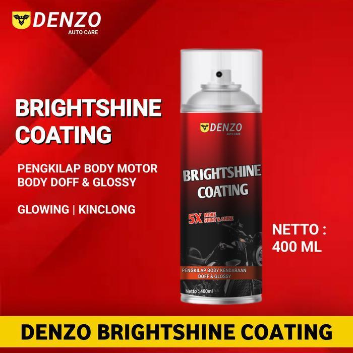 Denzo Brightshine Coating Pengkilap Body Motor Doff & Glossy