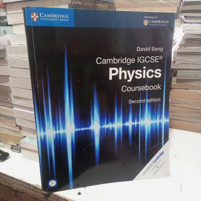

Cambridge IGCSE Physics COURSEBOOK SECOND EDITION