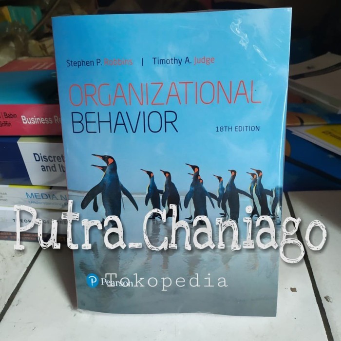 Buku Organizational Behavior 18th Edition by Stephen Robbins 18