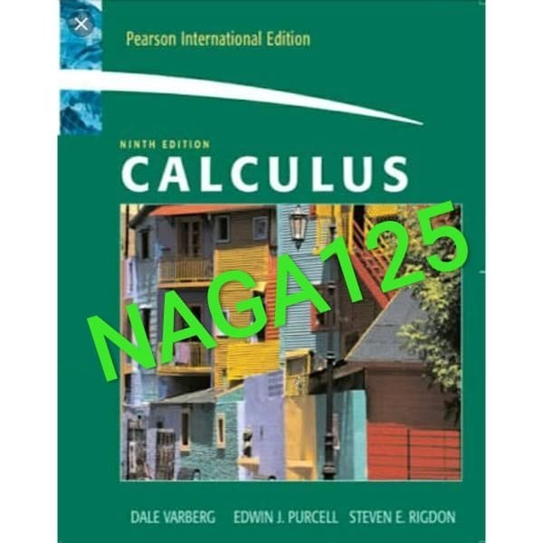 CALCULUS 9th Ninth Edition by Varberg Purcell PEARSON INTERNATIONAL
