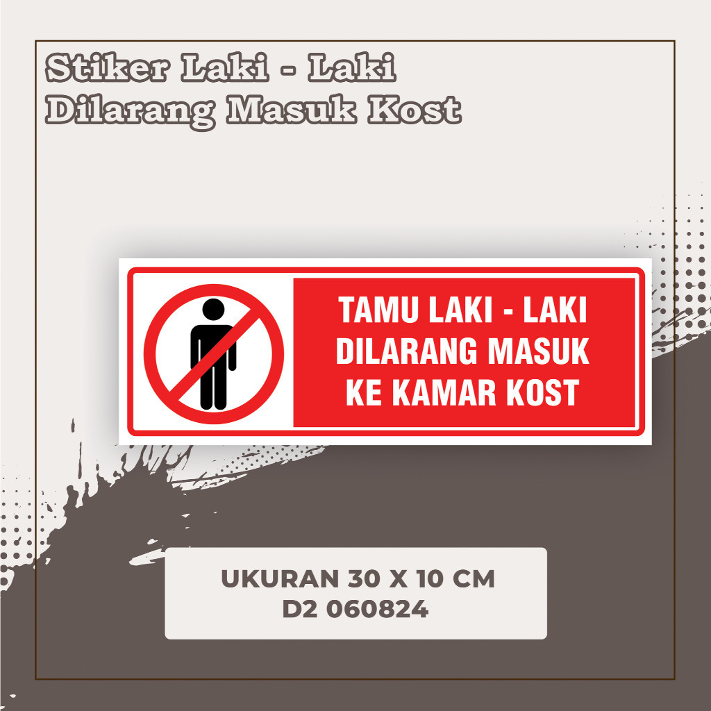 STIKER TAMU LAKI LAKI DILARANG MASUK multi Sticker
