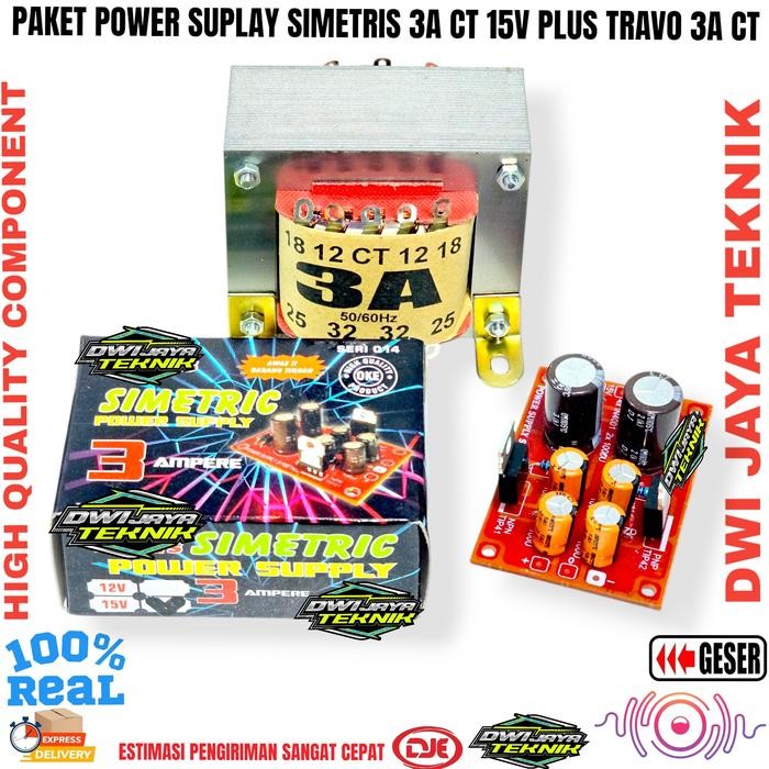 Paket Power Supply Simetris 3A ct 15v Plus Trafo 3A  CVJA