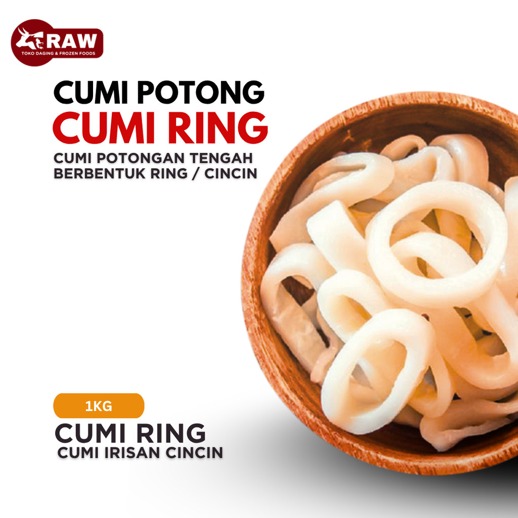 RAW - CUMI RING | CALAMARI RING | CUMI POTONG