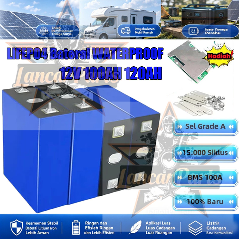 2026 Baterai Lifepo4 12v 100Ah + BMS 120A BMS CATL/BYD Battery Lifepo4 3.2V BMS UPS Baterai LiFePO4 