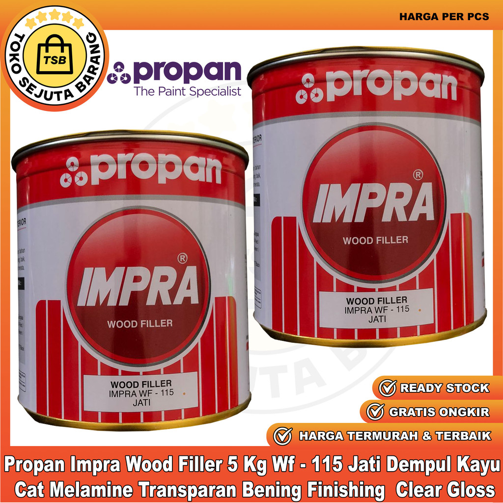 

Propan Impra Wood Filler 5 Kg Wf - 115 Jati Dempul Kayu Cat Melamine Transparan Bening Finishing Clear Gloss Varnish Vernish Pendempul Politur Sealer Sending ImpraWood Filer Plamir Plamur Tambal Stain