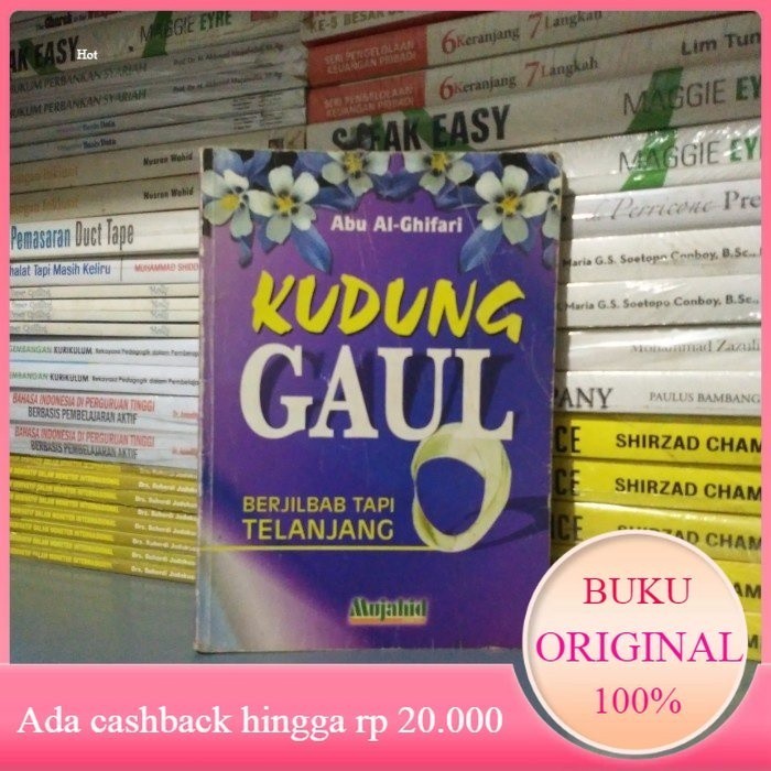 Buku Motivasi Islami KUDUNG GAUL BERJILBAB TAPI TELANJANG Bekas