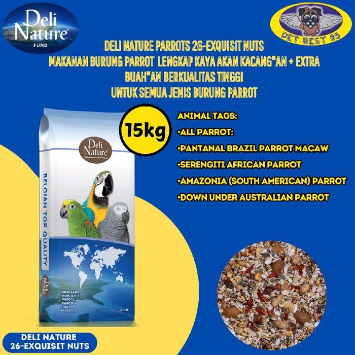 Deli Nature Parrot Exquisit Nuts 15kg Makanan Burung Parrot Exotic Nuts Pantanal Macaw Parrot Parrot