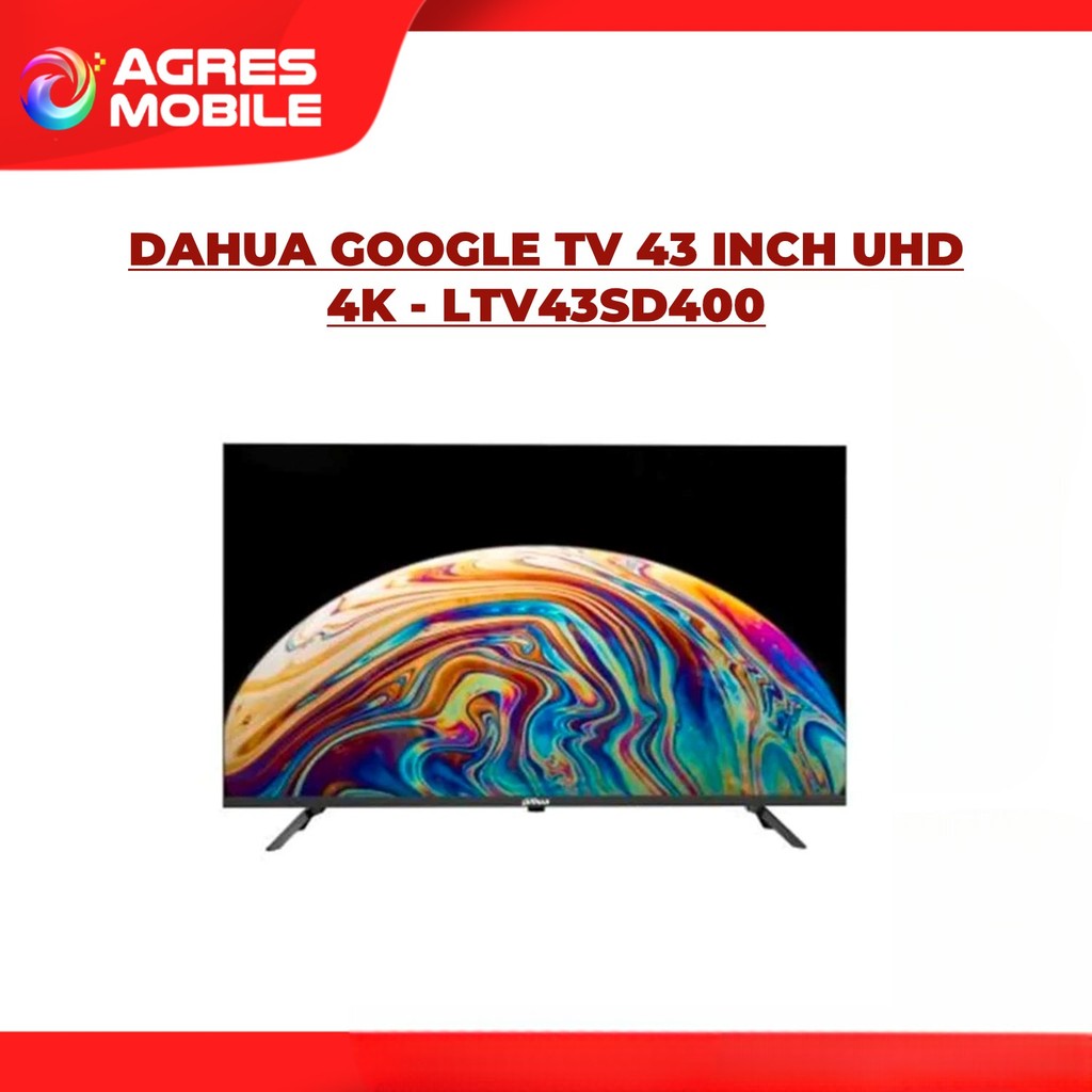 DAHUA GOOGLE TV 43 INCH UHD 4K - LTV43SD400 - ANDROID SMART TV 43 INCH 4K UHD IPS MATRIX NETFLIX SUP