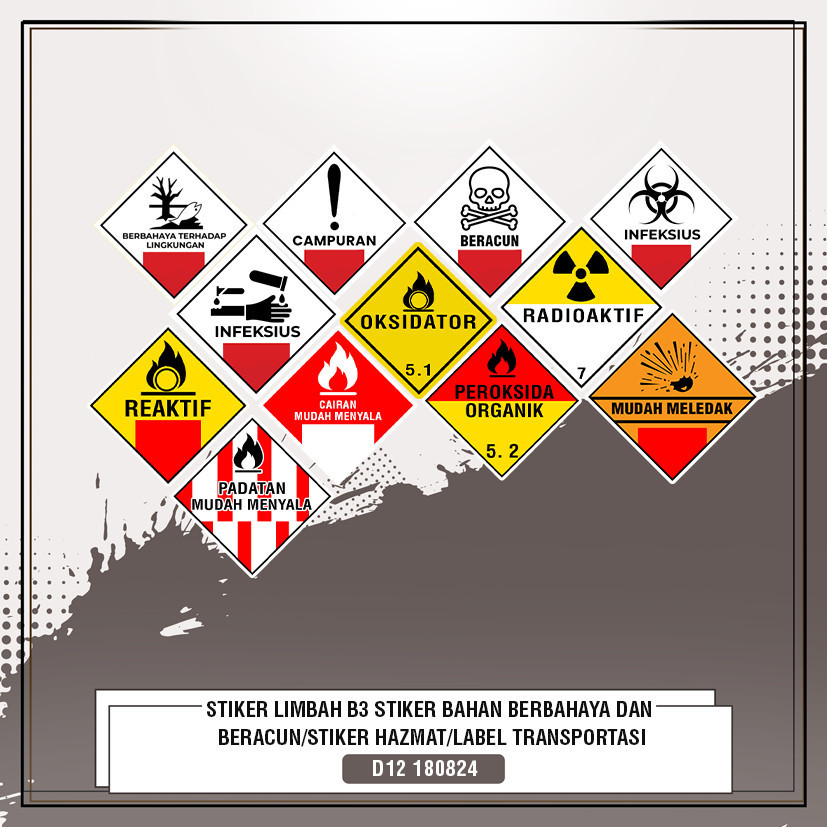 

STIKER LIMBAH B3 STIKER BAHAN BERBAHAYA DAN BERACUN/STIKER HAZMAT/LABEL TRANSPORTASI multi Sticker