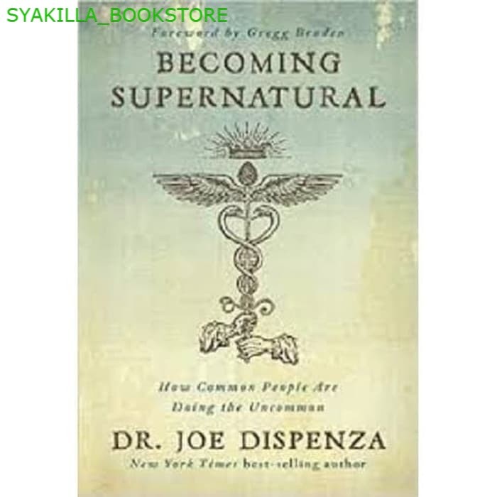 BUKU BARU Becoming Supernatural by Dr. Joe Dispenza